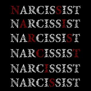 Narcissist (Explicit)