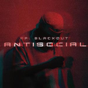 ANTI-SOCIAL (Explicit)