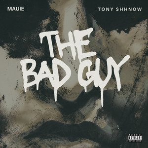 The Bad Guy (Explicit)