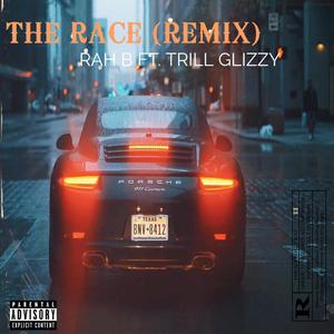 THE RACE (feat. TRILL GLIZZY) (Explicit)