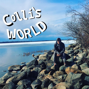 Colli's World (Explicit)