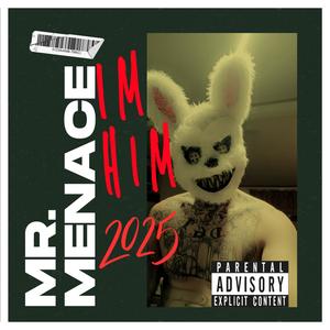 Mr.Menace (Explicit)