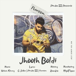 Jhooth Boldi(feat. Urban Kinng) (Explicit)