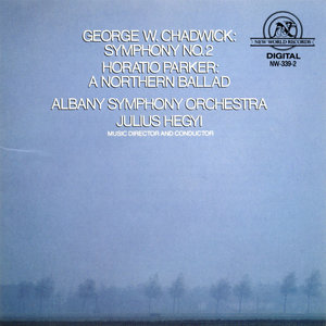 Parker: A Northern Ballad/Chadwick: Symphony No. 2