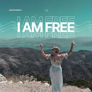 I Am Free