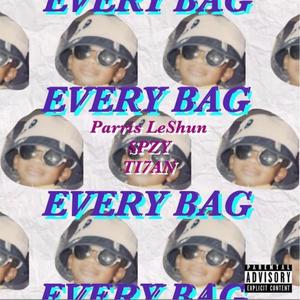 EVERY BAG (Explicit)