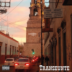 Transeúnte (Explicit)