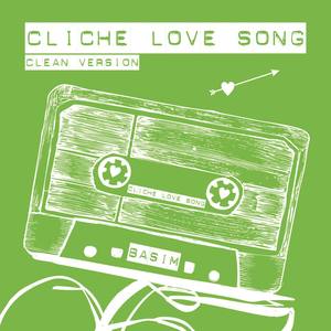 Cliché Love Song