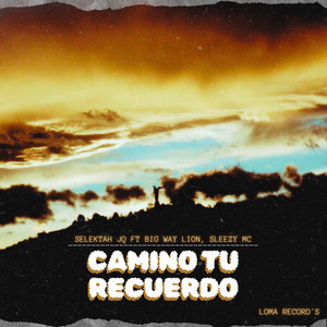 Camino Tu Recuerdo