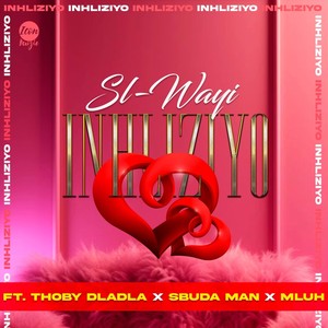 Inhliziyo (feat. Thoby Dladla, Sbuda Man & Mluh)