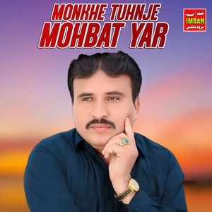 Monkhe Tuhnje Mohbat Yar