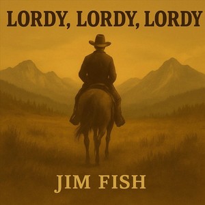 Lordy, Lordy, Lordy (feat. Mountain Country)