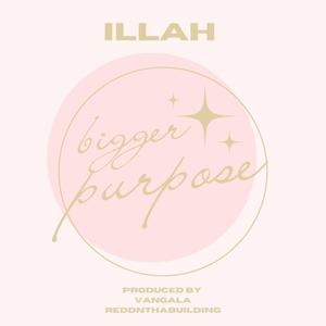 Bigger Purpose (Explicit)