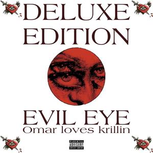 EVIL EYE (Deluxe Edition) [Explicit]