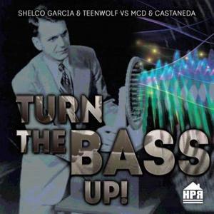 Turn The Bass Up (Explicit)