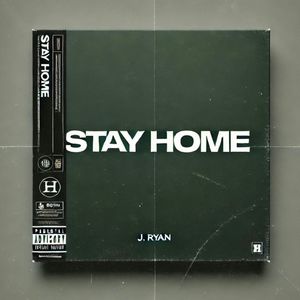 Stay Home (Explicit)