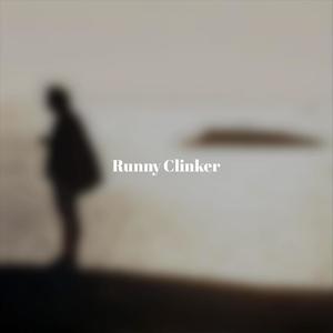 Runny Clinker