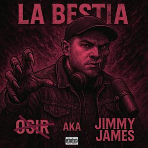 LA BESTIA (Explicit)