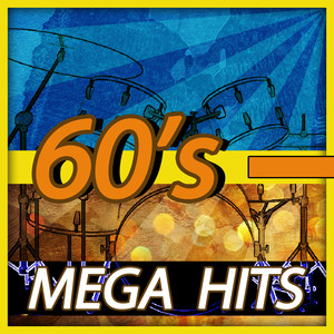 60's Mega Hits