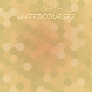 Lunaire Watercourses