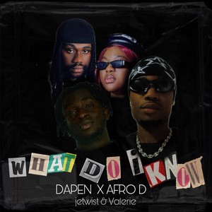 What Do I Know (Explicit)