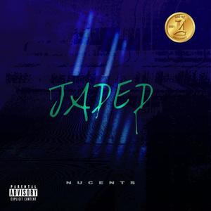 Jaded (Explicit)