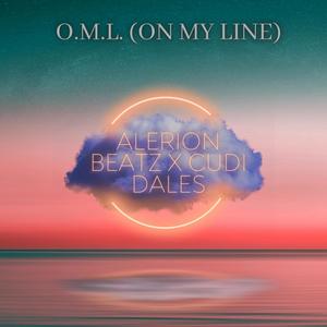 O.M.L. (On My Line) [Explicit]