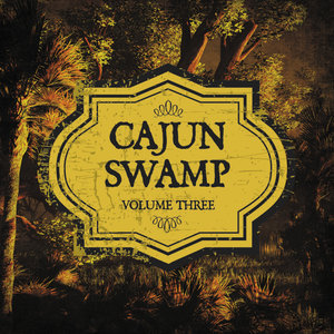 Cajun Swamp, Vol. 3