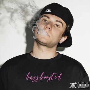 bassboosted (Explicit)