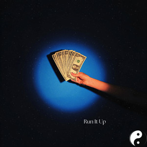 Run It Up (Explicit)