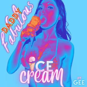 Ice Cream (feat. Sam Gee) [Explicit]