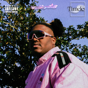 Timeless (Explicit)