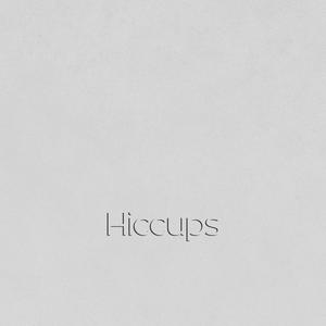 Hiccups