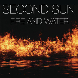 Second Sun - Fire & Water (Miami Mix)