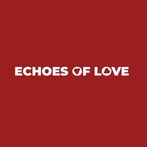 Echoes of Love