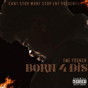 Born 4 Dis (Explicit)