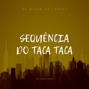 SEQUÊNCIA DO TACA TACA (Explicit)