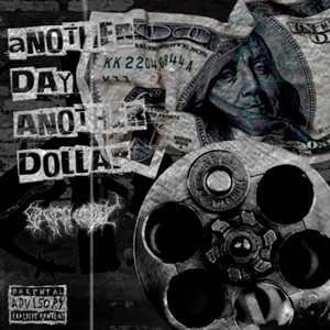 ANOTHER DAY ANOTHER DOLLAR (Explicit)