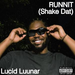 RUNNIT (shake dat) (feat. andrés ian) (Explicit)