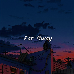 Far Away