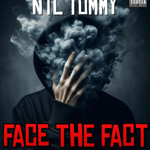 Face The Fact (Explicit)