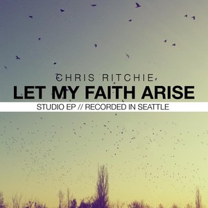 Let My Faith Arise