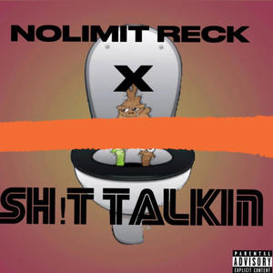 SH!T TALKIN (Explicit)