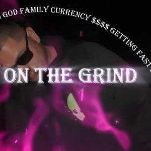 Stay On The Grind (Explicit)