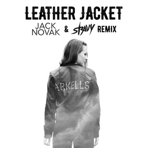 Leather Jacket (Jack Novak & Stravy Remix) [Explicit]