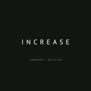 Increase