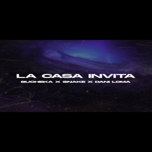 La Casa Invita (Explicit)