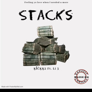 Stacks (feat. ĶǏČĶĶ2) (Explicit)