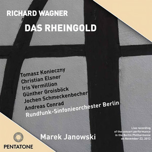 Das Rheingold, WWV 86A, Scene 4 - Das Rheingold, WWV 86A, Scene 4: Rheingold! Rheingold