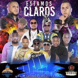 Estamos Claros(feat. Joel Mosquera, Mishelle Master Boy, El Dek, La Gente Pesada, 3D Corazones, Friky Flow, Quedambux & Junior Jein)